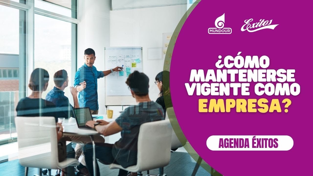 ¿Cómo mantenerse vigente como empresa actualmente?
