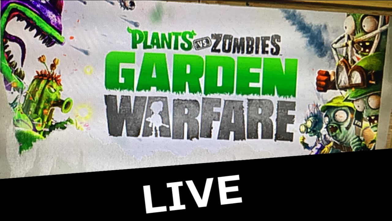 Garden Warfare LIVE