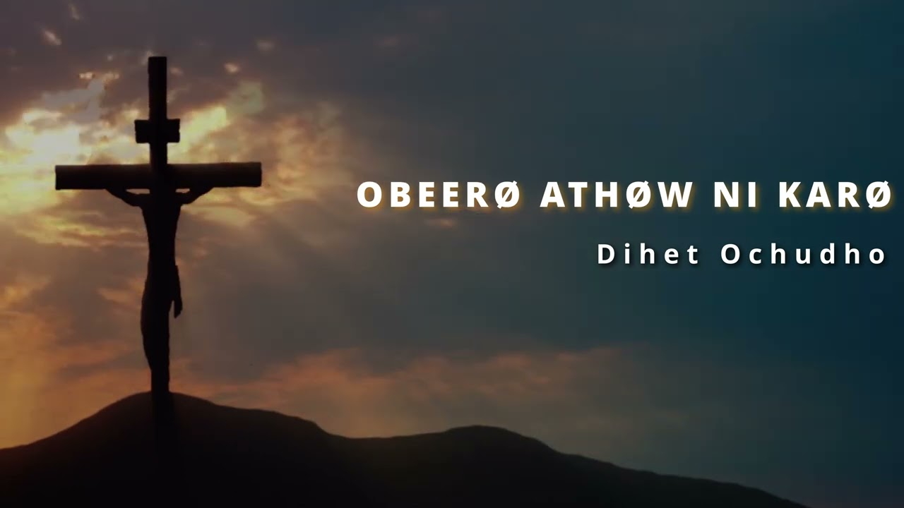 OBEERØ ATHØW NI KARØ