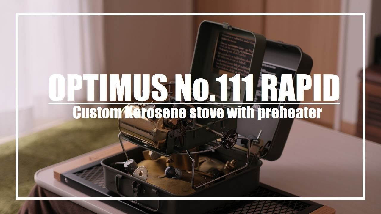 OPTIMUS111　オプティマス111　～ optimus 111 RAPID  プレヒーター 付きの 灯油 ストーブ オプティマス No.111 ～