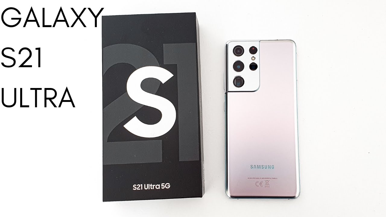 Samsung Galaxy S21 Ultra Phantom Silver unboxing + accessories