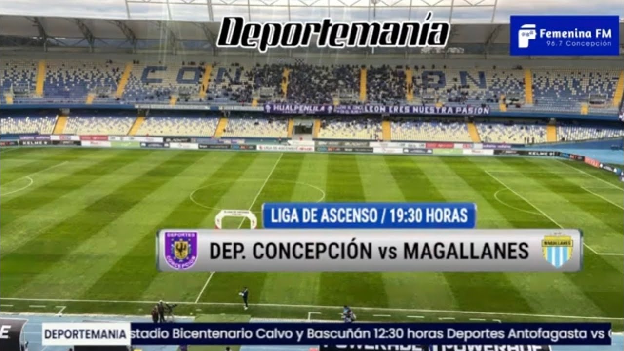 En Directo / Deportes Concepci&oacute;n vs Magallanes