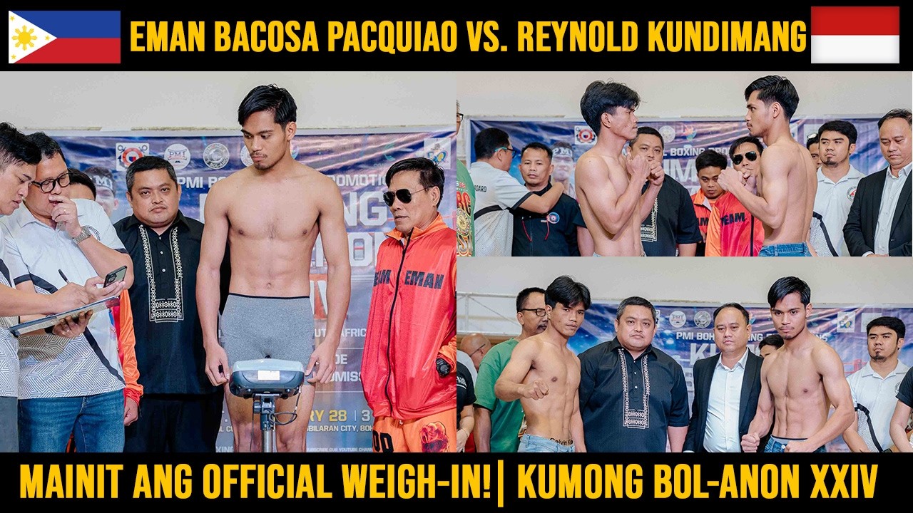Eman Bacosa Pacquiao vs Reynold Kundimang OFFICIAL WEIGH-IN | Kumong Bol-anon XXIV