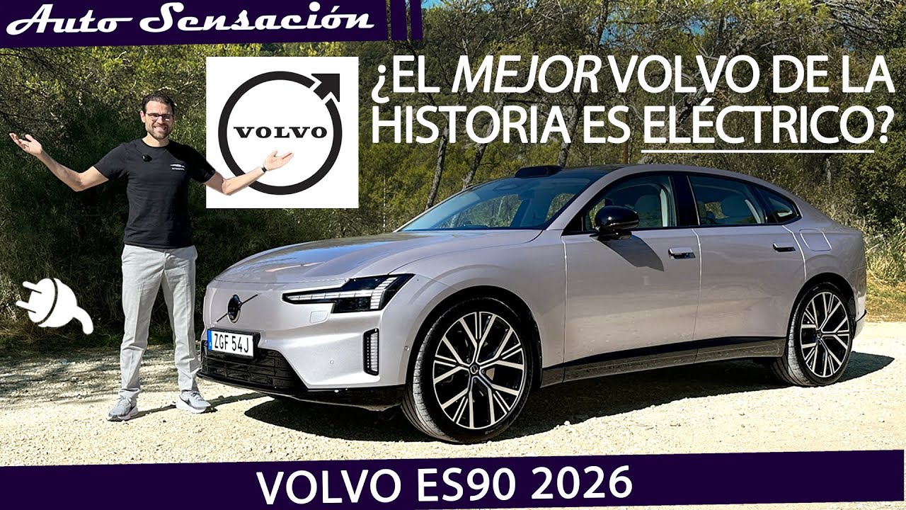Prueba Volvo Es90 2026  &iquest; EL MEJOR VOLVO DE LA HISTORIA ES EL&Eacute;CTRICO ?