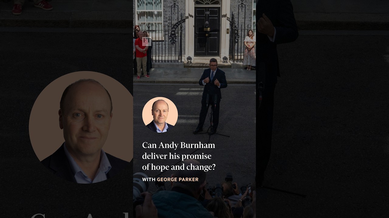 Can Andy Burnham deliver his promise of hope and change? | FT #shorts