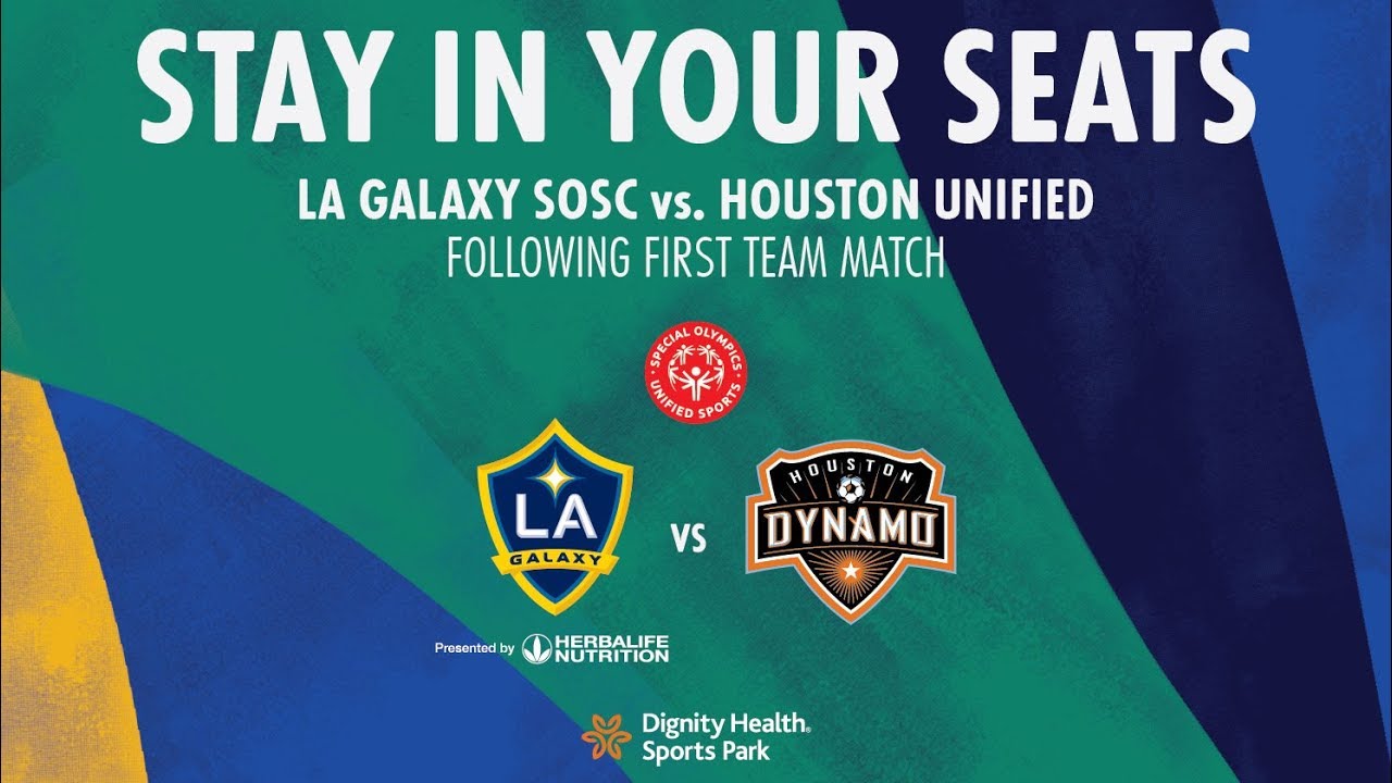 Special Olympics Unified Game | LA Galaxy vs Houston Dynamo | April 19, 2019