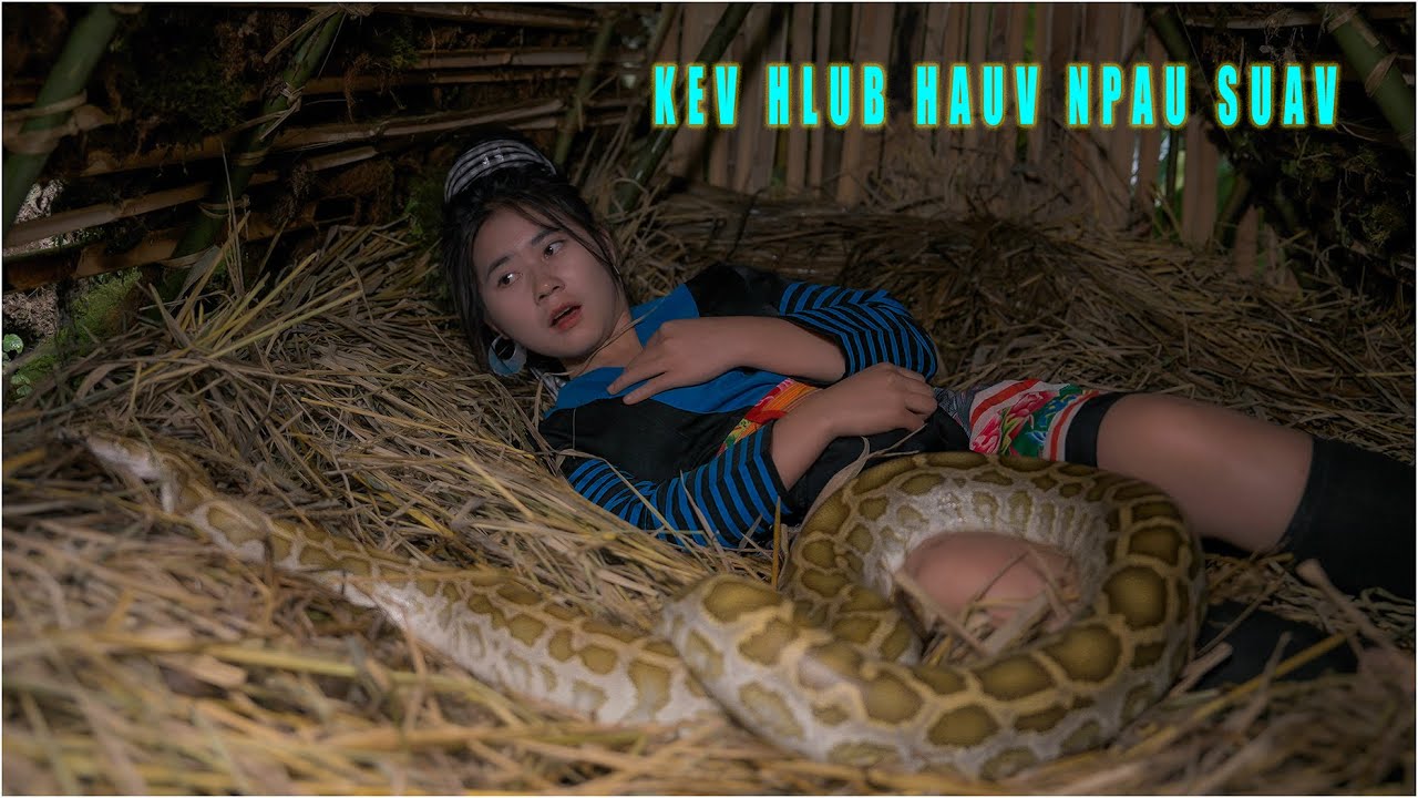 Nkauj Dab Ntub & Txiv Nraug Npau Suav ( Part 1 ) Hmong Short Film