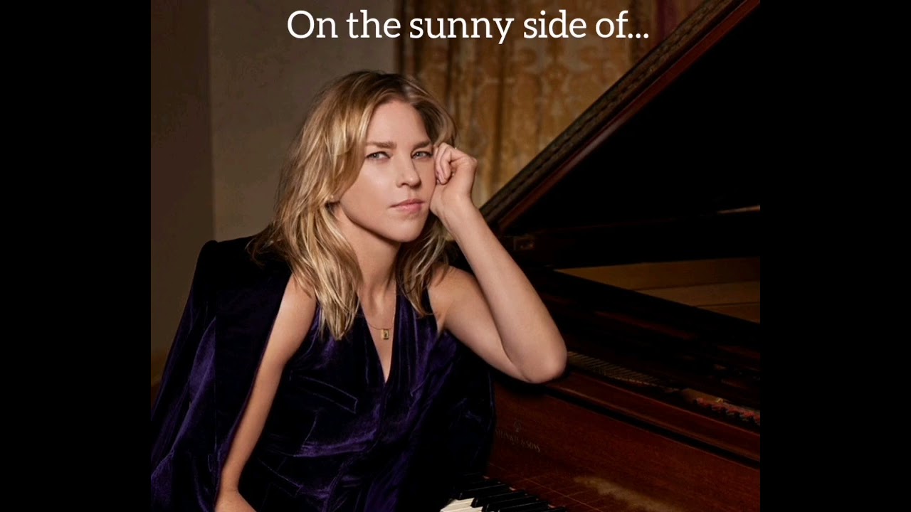 Diana Crall- On the sunny side of.. 