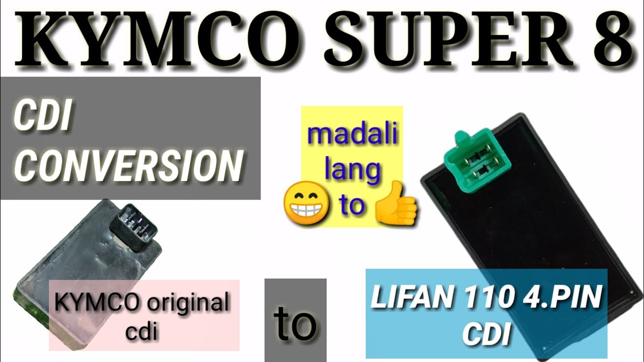 KYMCO SUPER 8. cdi conversion, convert to LIFAN 110 4.pin