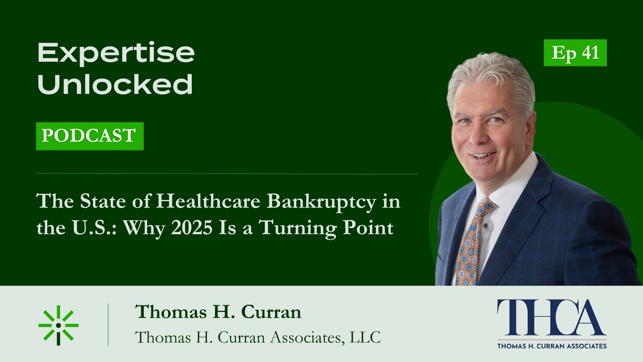 The State of Healthcare Bankruptcy in the U.S.: Why 2025 Is a Turning Point