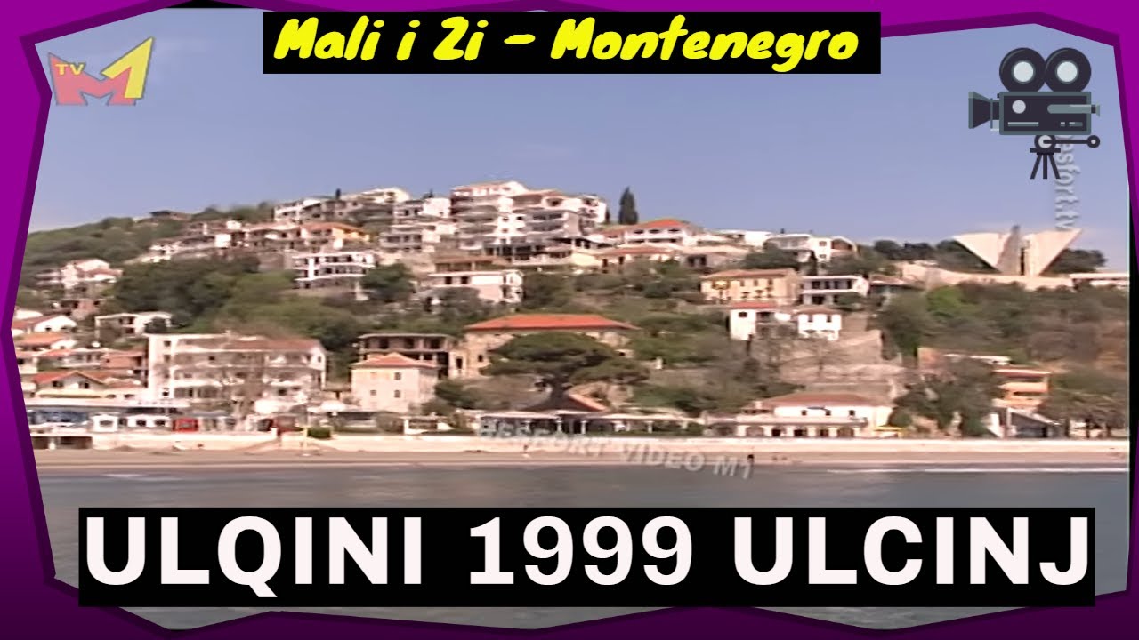 Ulqini ne vitin 1999