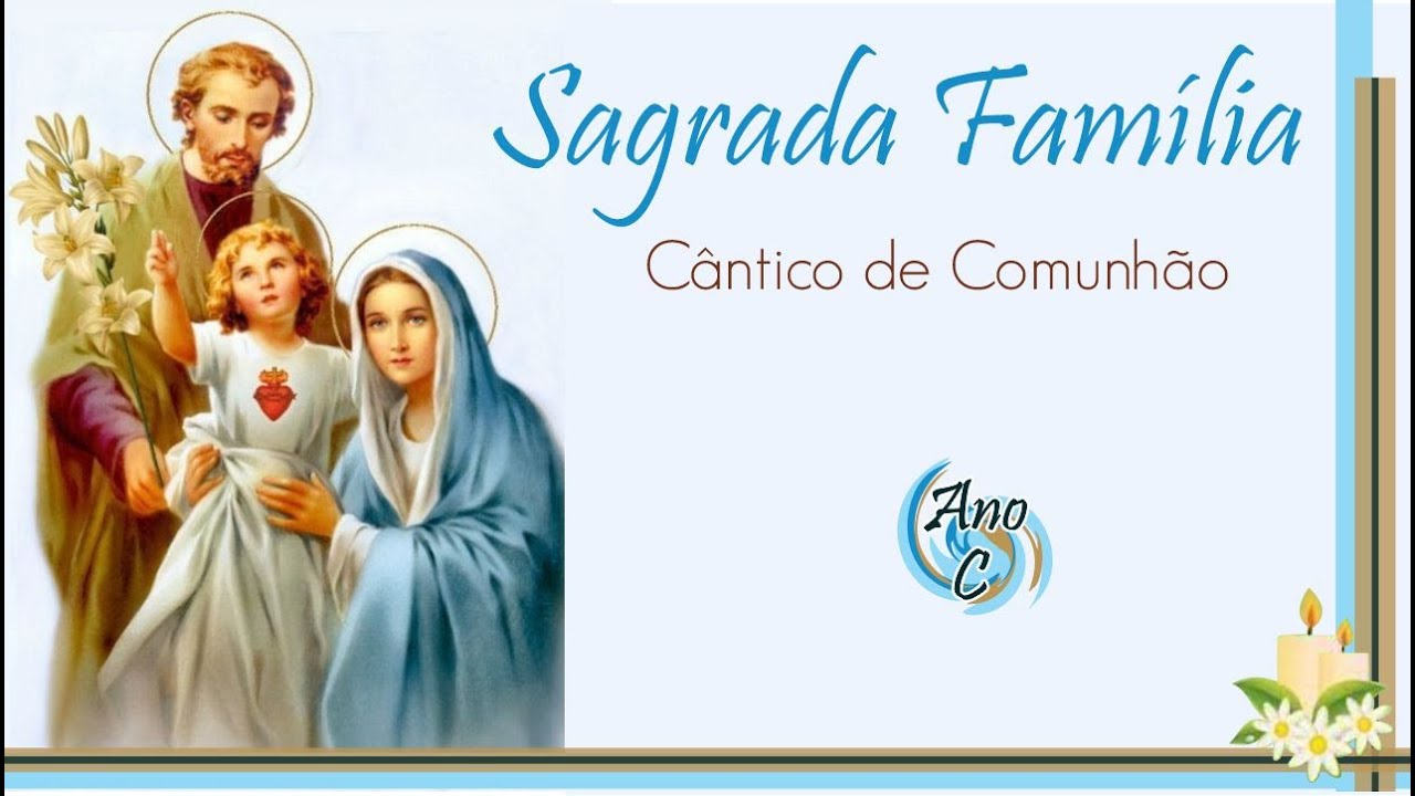 FAMÍLIA EM COMUNHÃO (Comunidade Recado) - FESTA DA SAGRADA FAMÍLIA - COMUNHÃO - Por Joelma Datovo