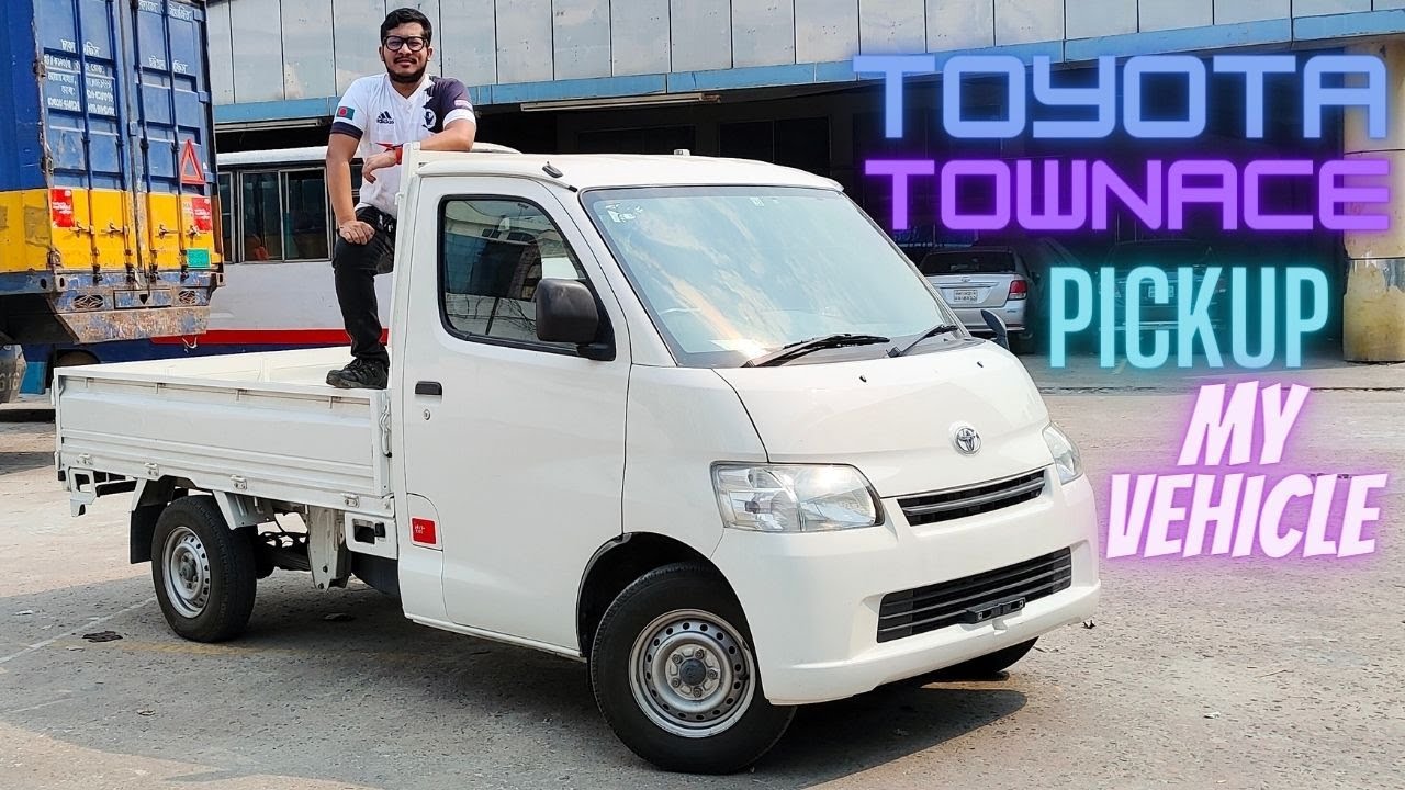 টয়োটা টাউনএস পিকআপ ট্রাক ll বাংলা রিভিউ ll TOYOTA TOWNACE PICKUP TRUCK FULL SPECIFICATION & PRICE