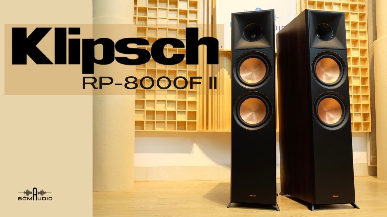 Anh Lớn KLIPSCH RP-8000F II🔥Mới Nhất 2022 Ngọt Ngào Và Sống Động🔥