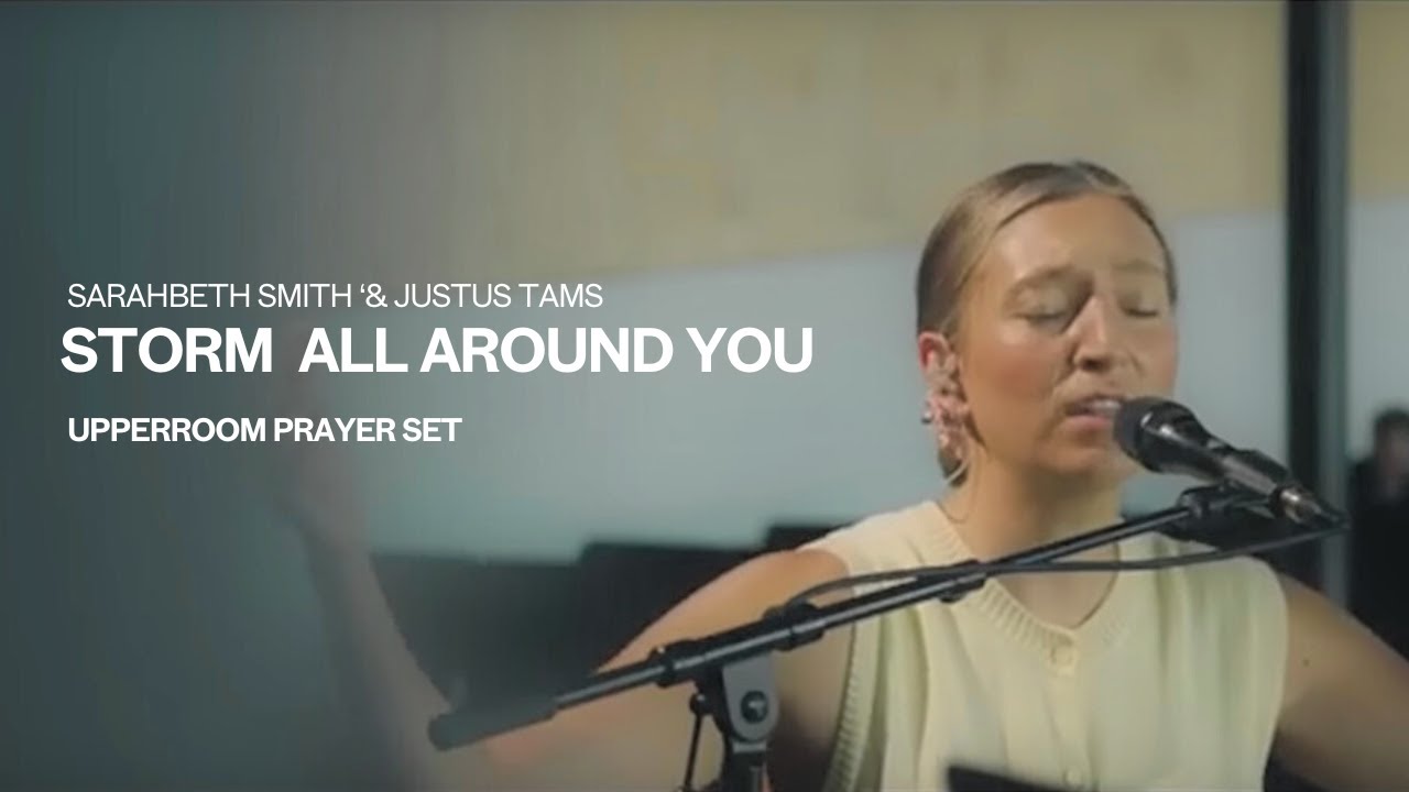 Storm All Around You - Sarahbeth Smith & Justus Tams UPPERROOM Prayer Set