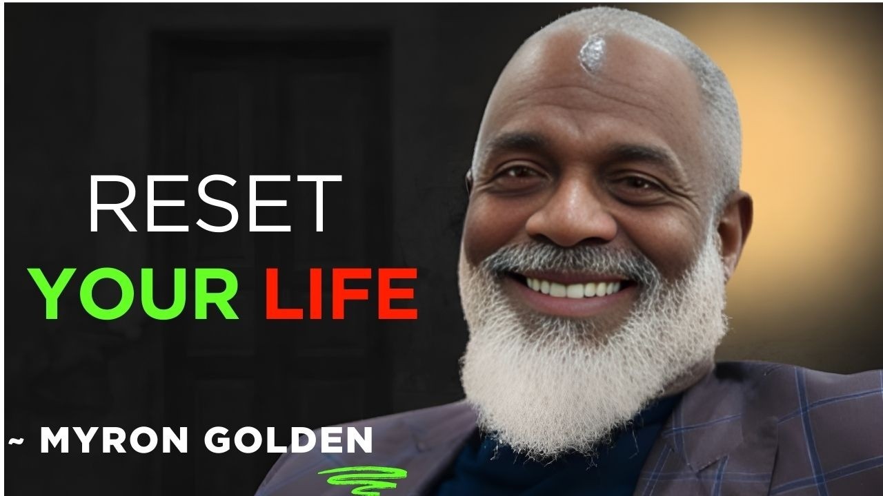 How to Start a New Life || MYRON GOLEN || Motivation Mindset