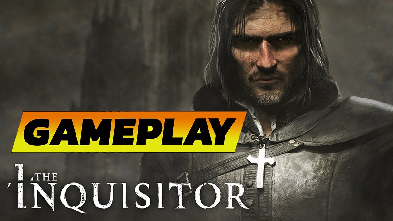 The Inquisitor 🔹 Gameplay