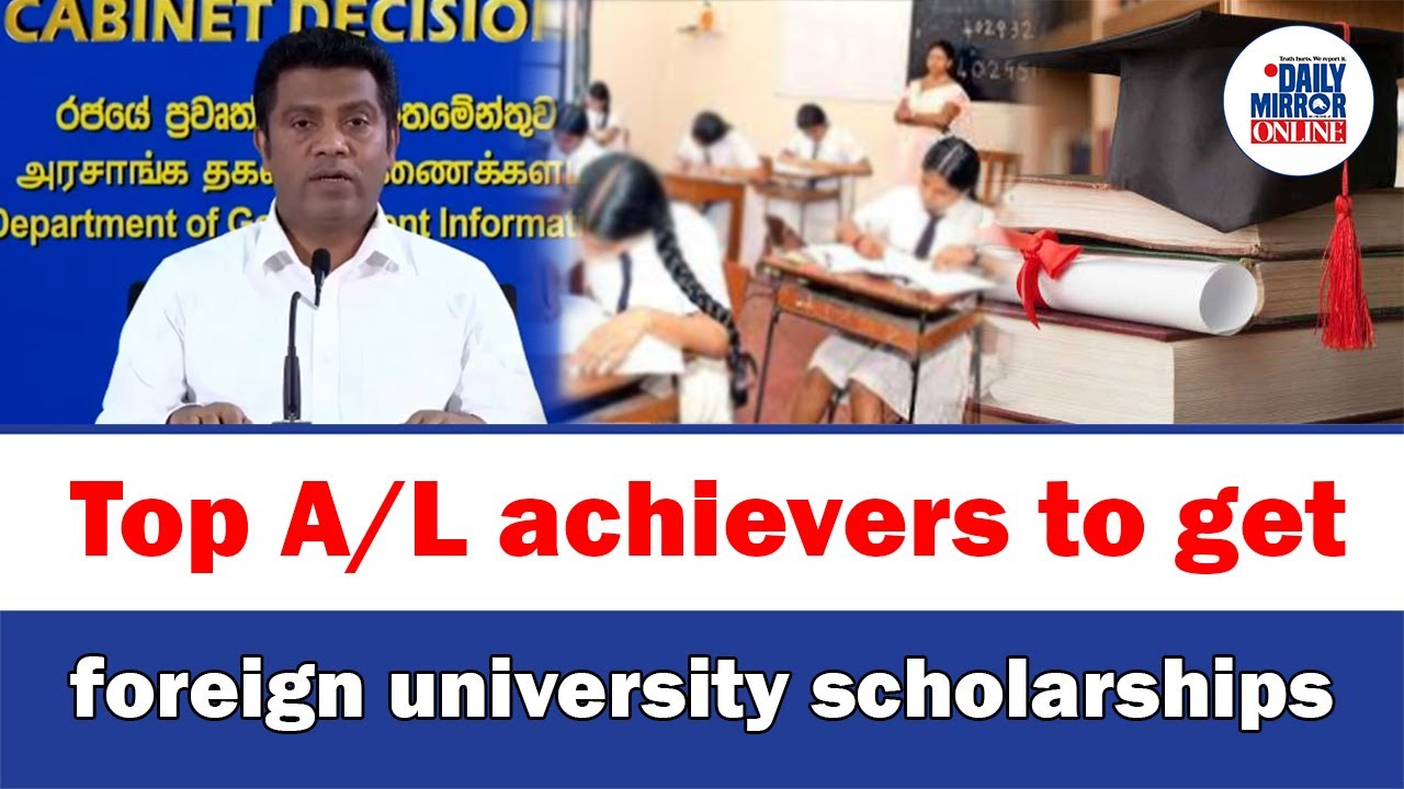 Top A/L achievers to get foreign university scholarships
