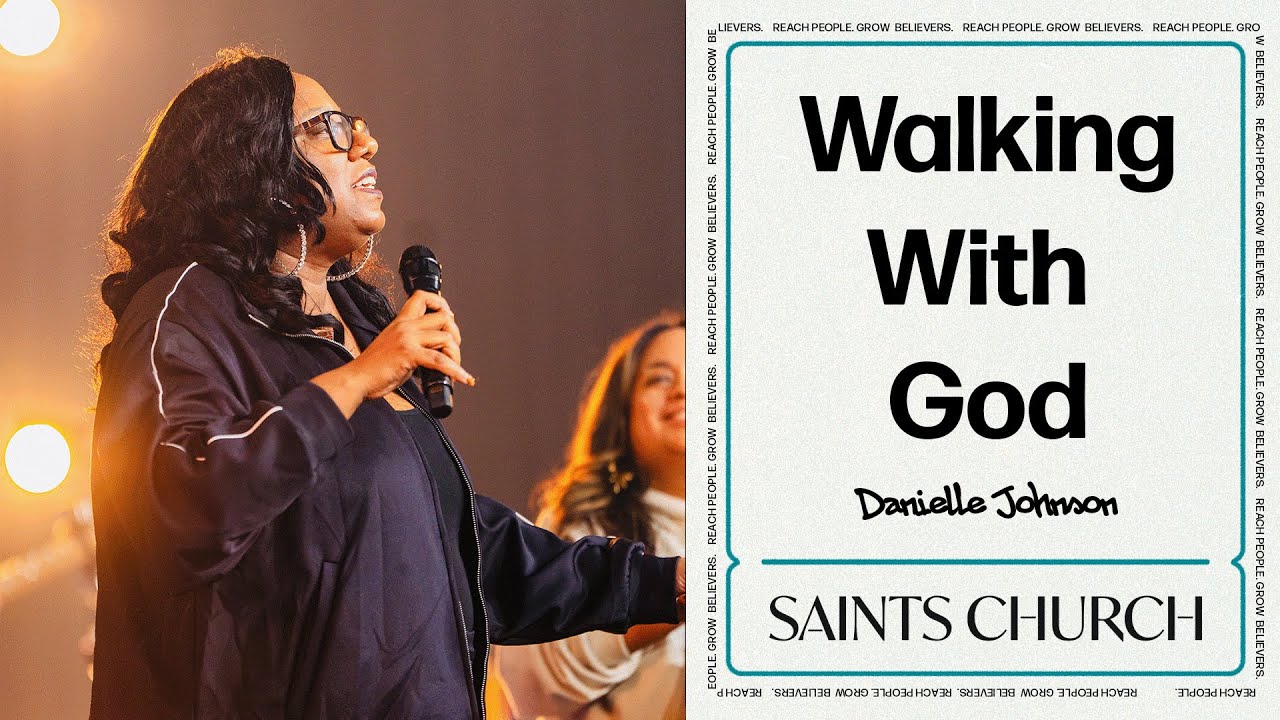 Walking With God // Danielle Johnson