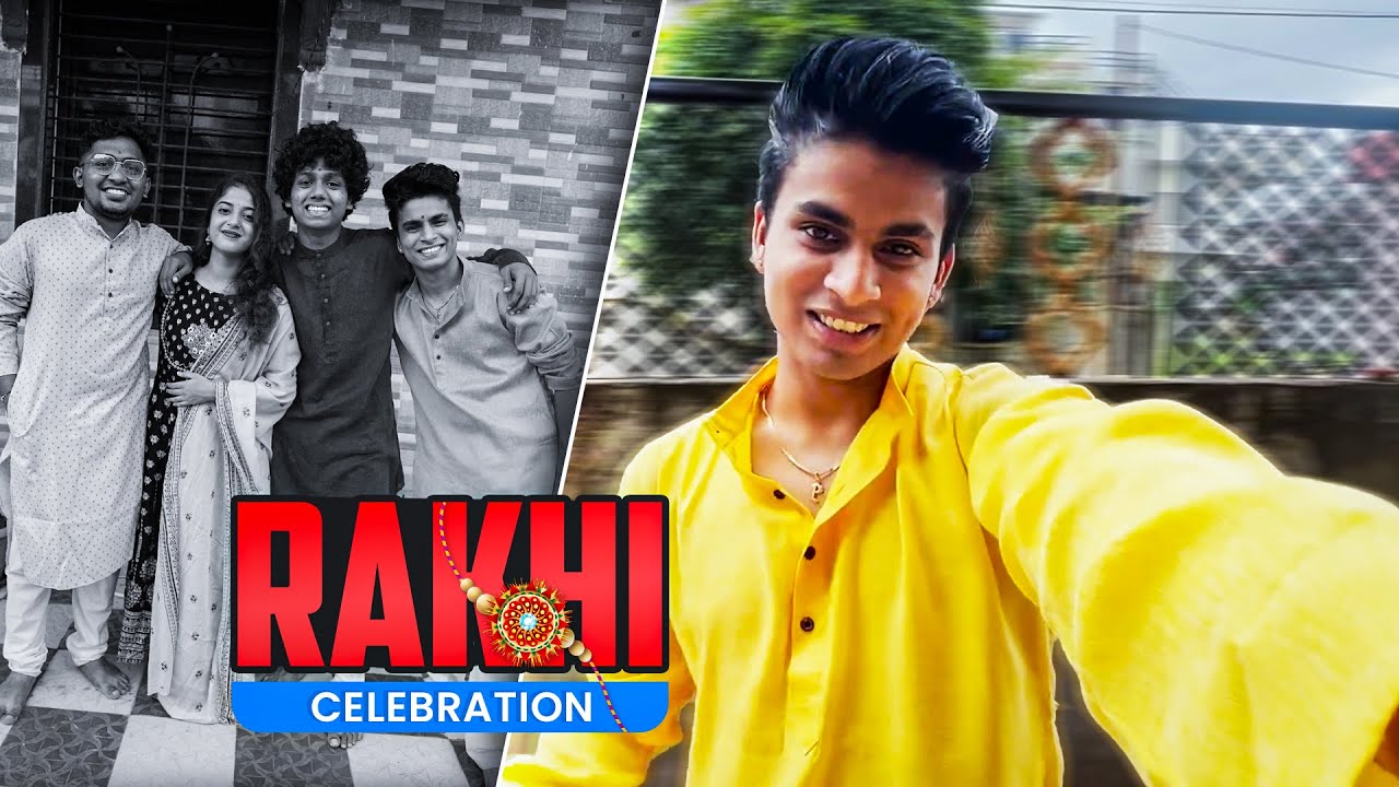 Rakhi Celebration | Vlog #45 | Piyush Gurbhele