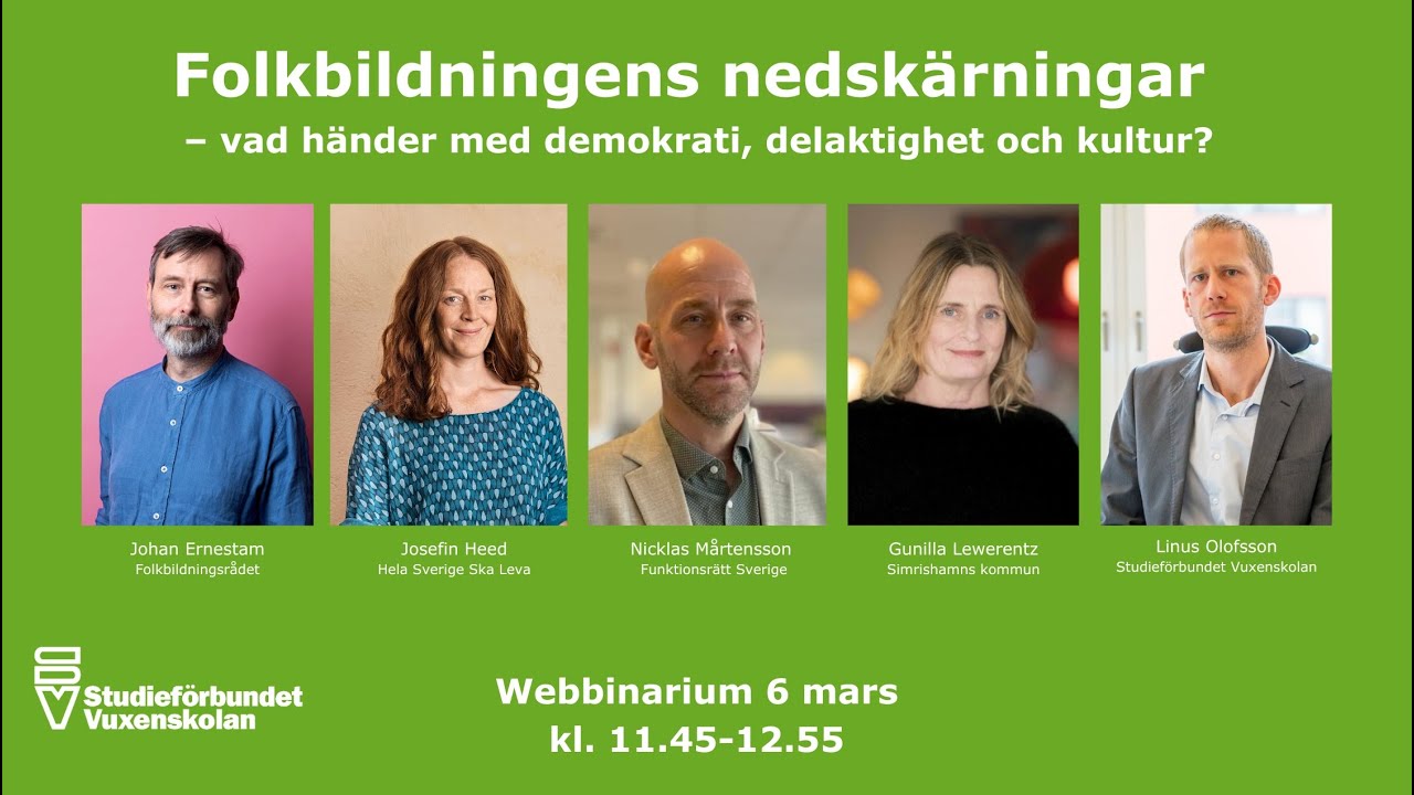 Webbinarium: Folkbildningens nedsk&auml;rningar - Vad h&auml;nder med demokrati, delaktighet och kultur?