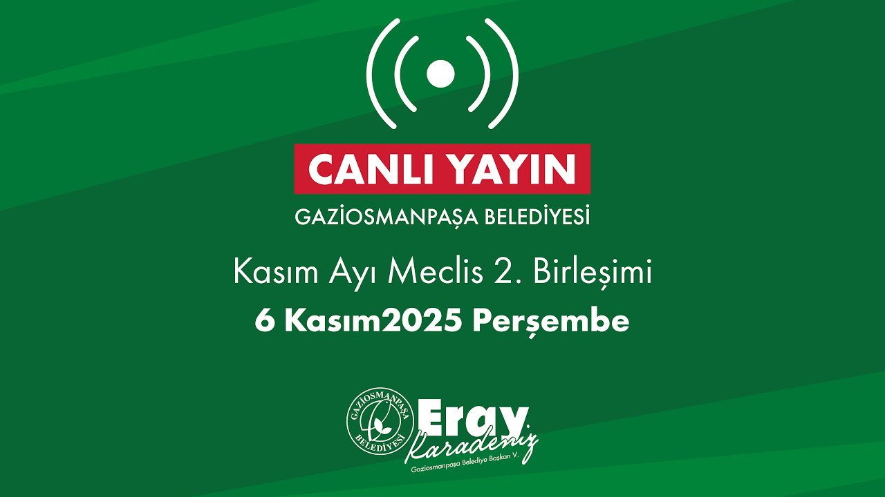 📡 Canlı Yayın | Kasım Ayı Meclis 2.Oturumu