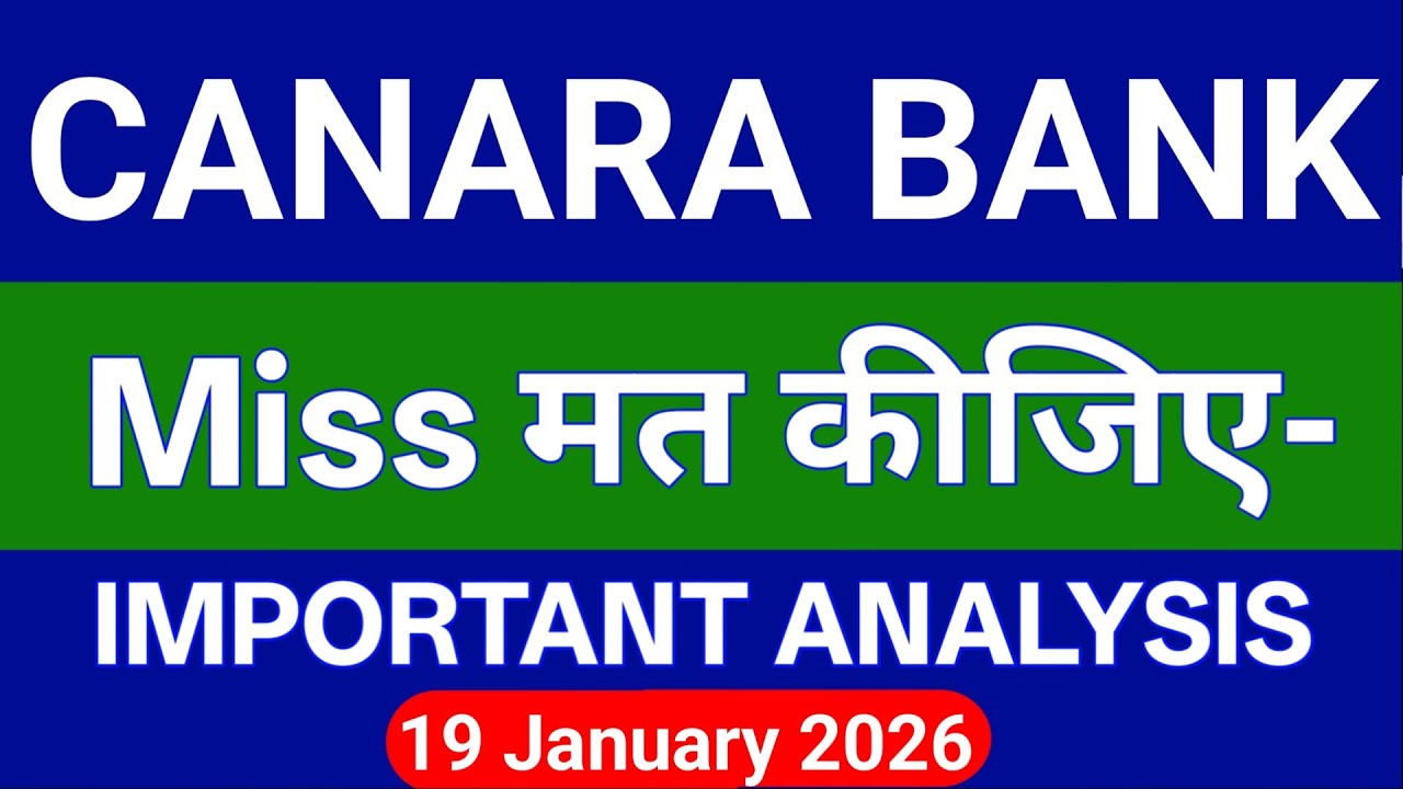 Canara Bank Share Technical Analysis Today | Canara Bank Share Price Today | 19 january 2026