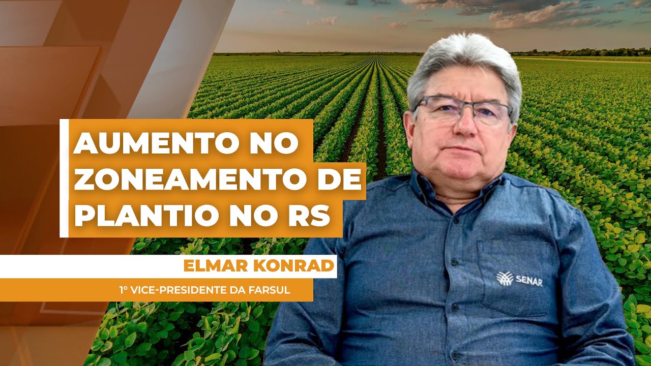Farsul pleiteia estender zoneamento de plantio da safra de verão até 15 de fevereiro