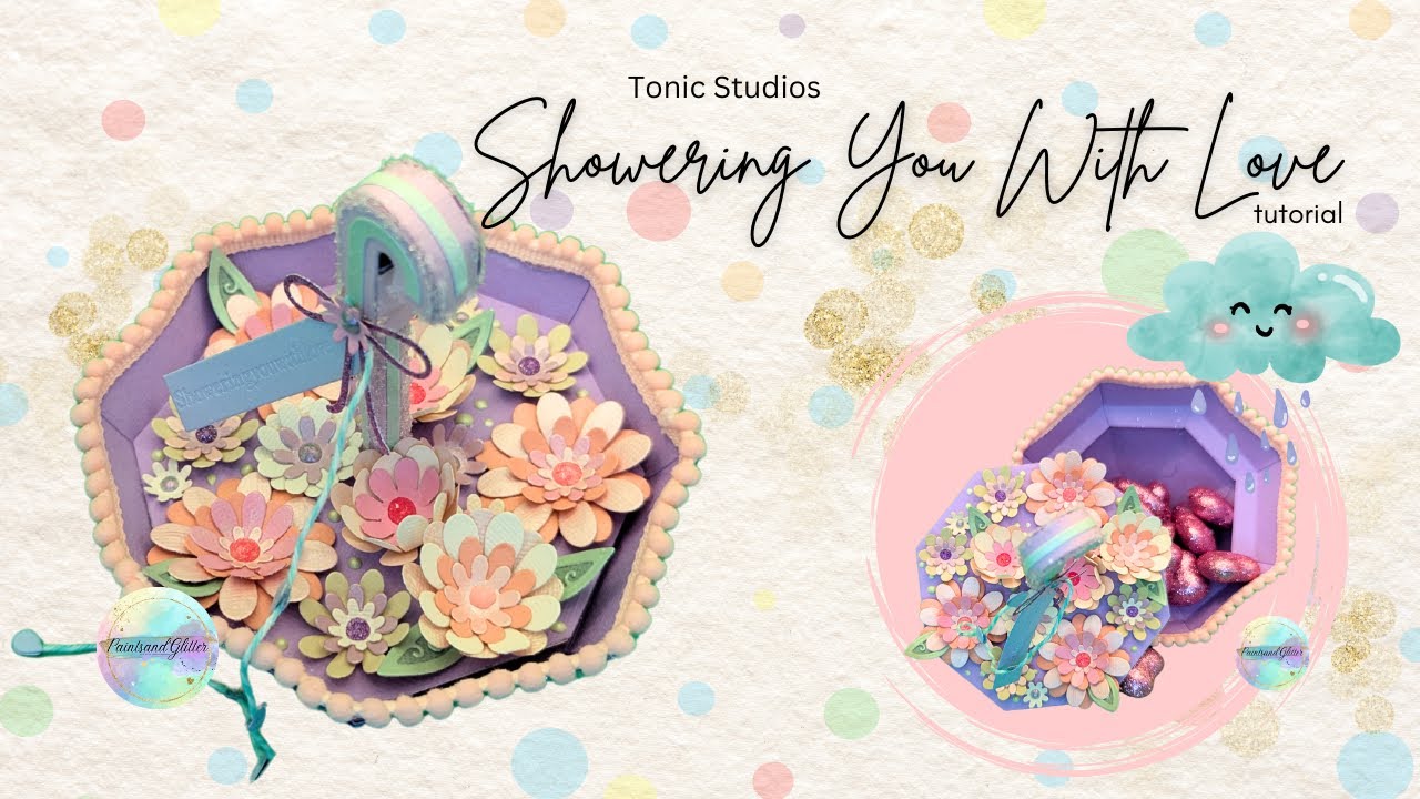 Tonic Studios Showering You with Love Tutorial