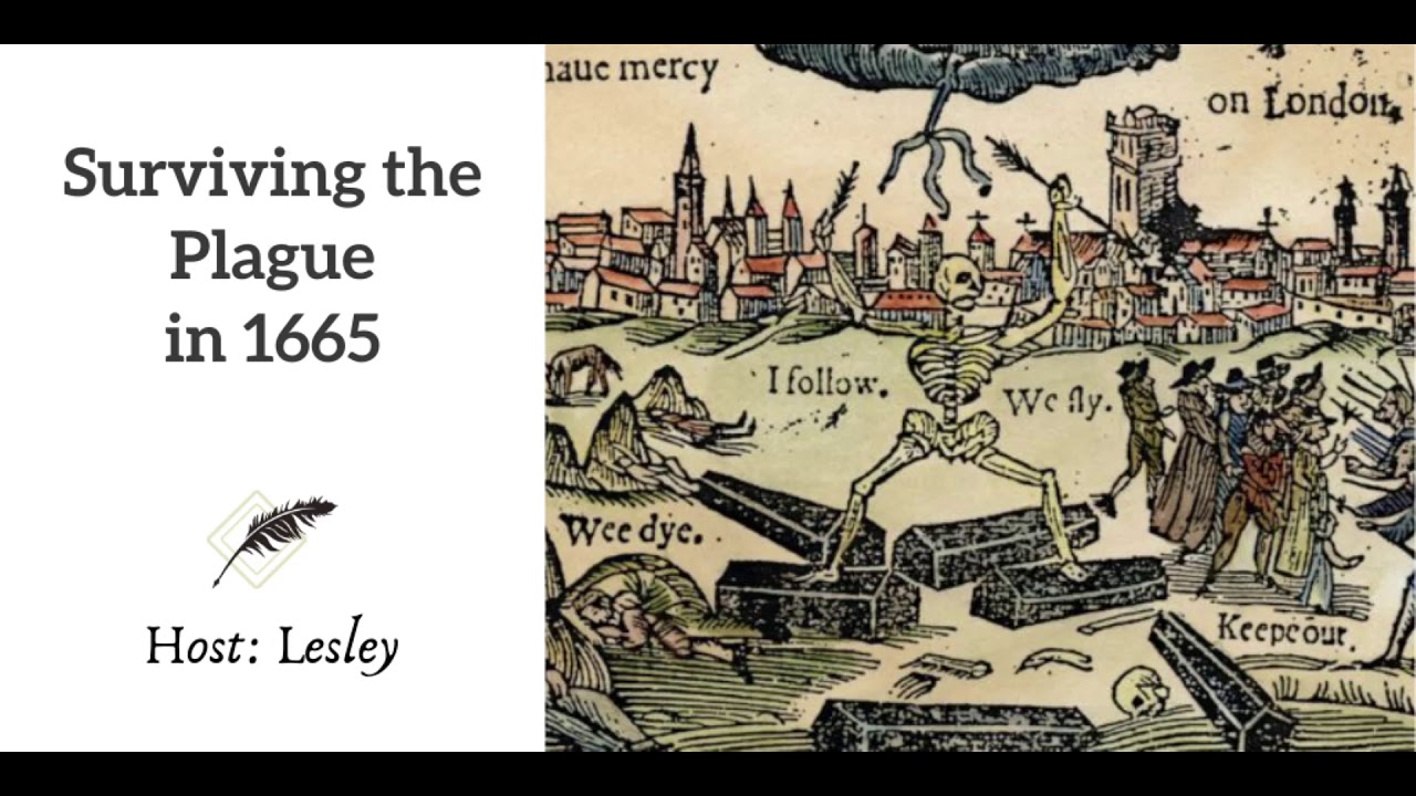 Ep 226 Surviving the Plague in 1665