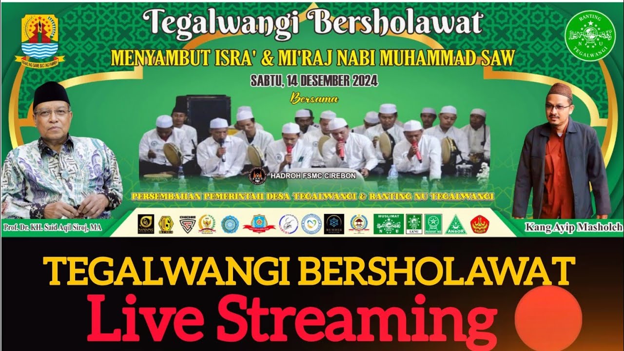 LIVE TEGALWANGI BERSHOLAWAT | Kang Ayip Masholeh, Buya Said Aqil Sirodj