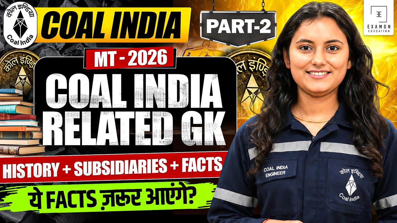 Coal India GK for CIL MT 2026 | History, Subsidiaries & Facts Part-2