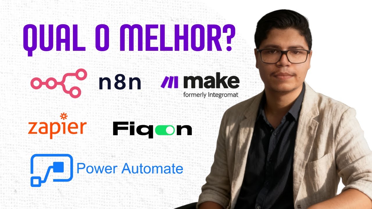 Make X N8N X Zapier X Fiqon X Power Automate | Melhor ferramenta de Automação