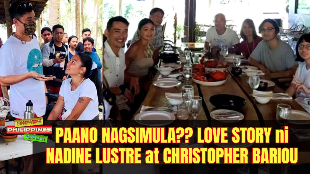 PAANO NAGSIMULA? LOVE STORY ni Nadine Lustre at Boyfriend na si Christopher Bariou