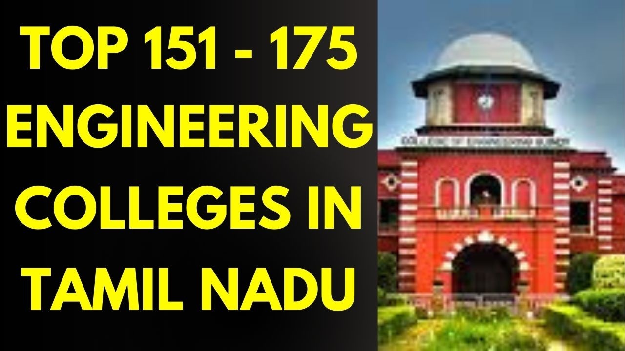 Top 151 - 175 Engineering Colleges in Tamilnadu | Best Engineering Colleges in Tamilnadu | TNEA 2026