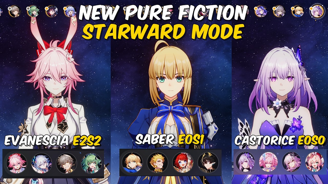 NEW PURE FICTION 4.4 : STARWARD MODE - EVANESCIA E2S2 & SABER E0S1 & CASTORICE E0S0 | HSR