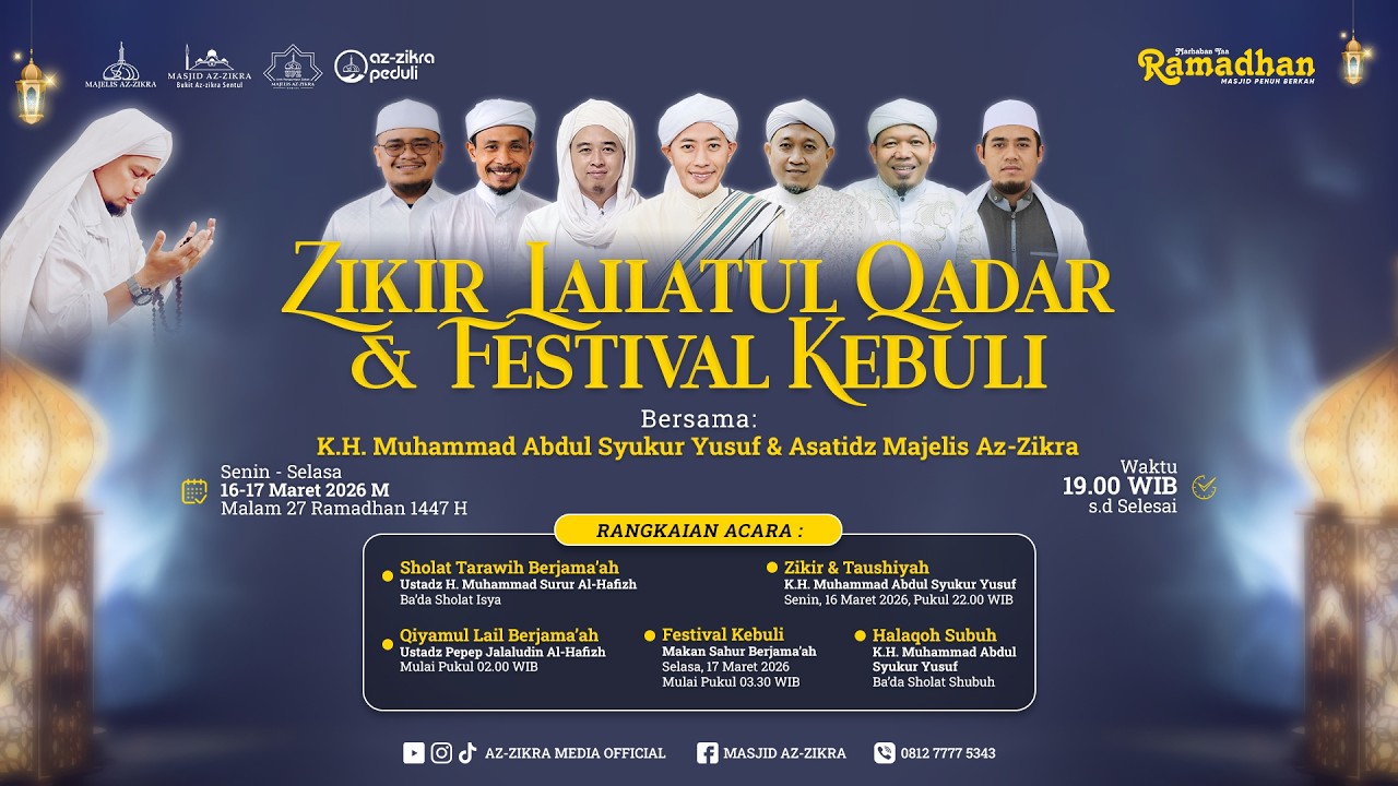 🔴LIVE ZIKIR LAILATUL QADAR RAMADHAN 1447 H MASJID AZ-ZIKRA SENTUL