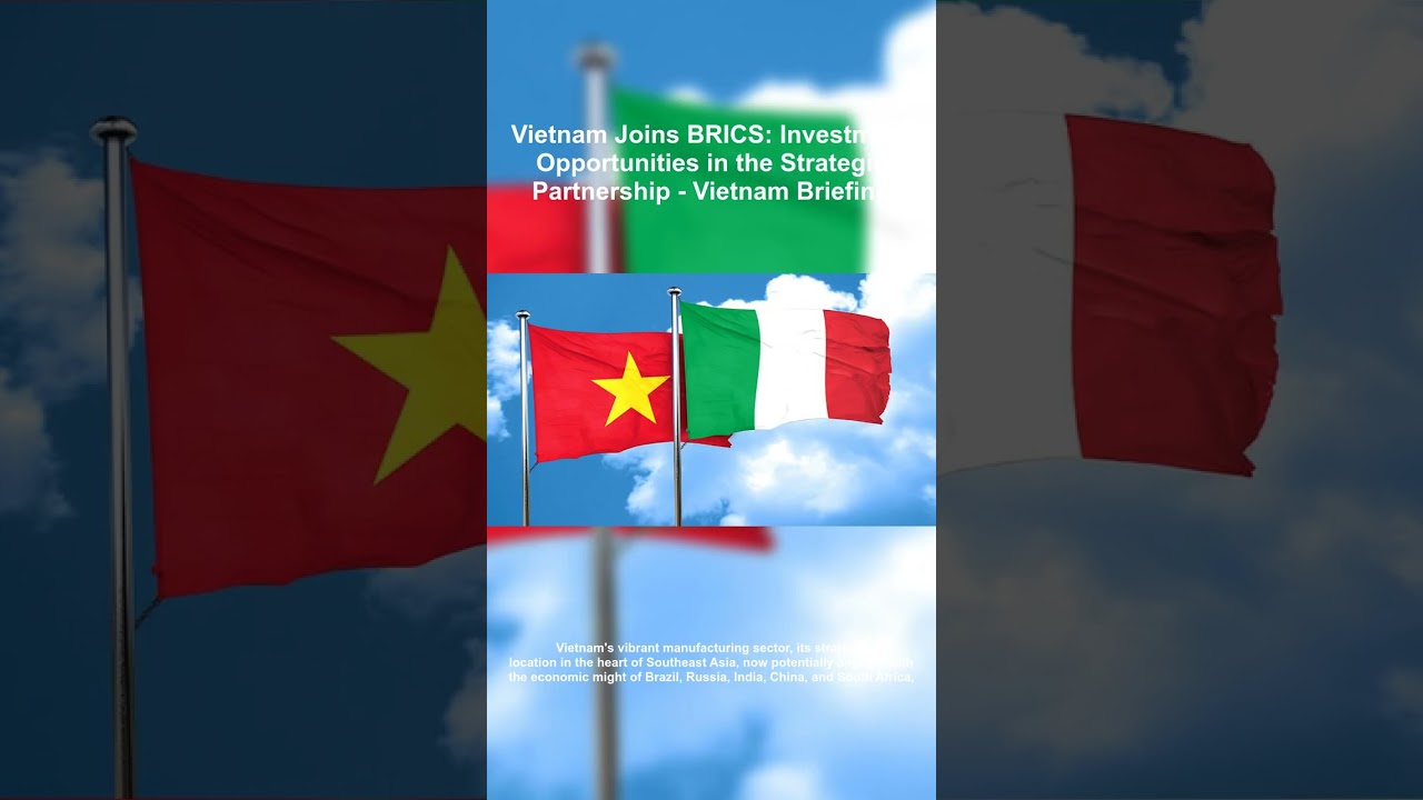 Vietnam Joins BRICS HUGE Implications