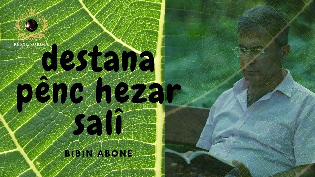 Destaneke Penc Hezar Salî Apû-o - Rêşad Sorgul رێشاد سۆرگول