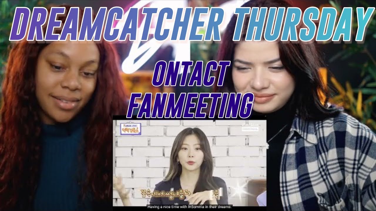 Dreamcatcher Thursday: ONTACT FANMEETING DREAMCATCHER EP1 - EP2 by Krizzz
