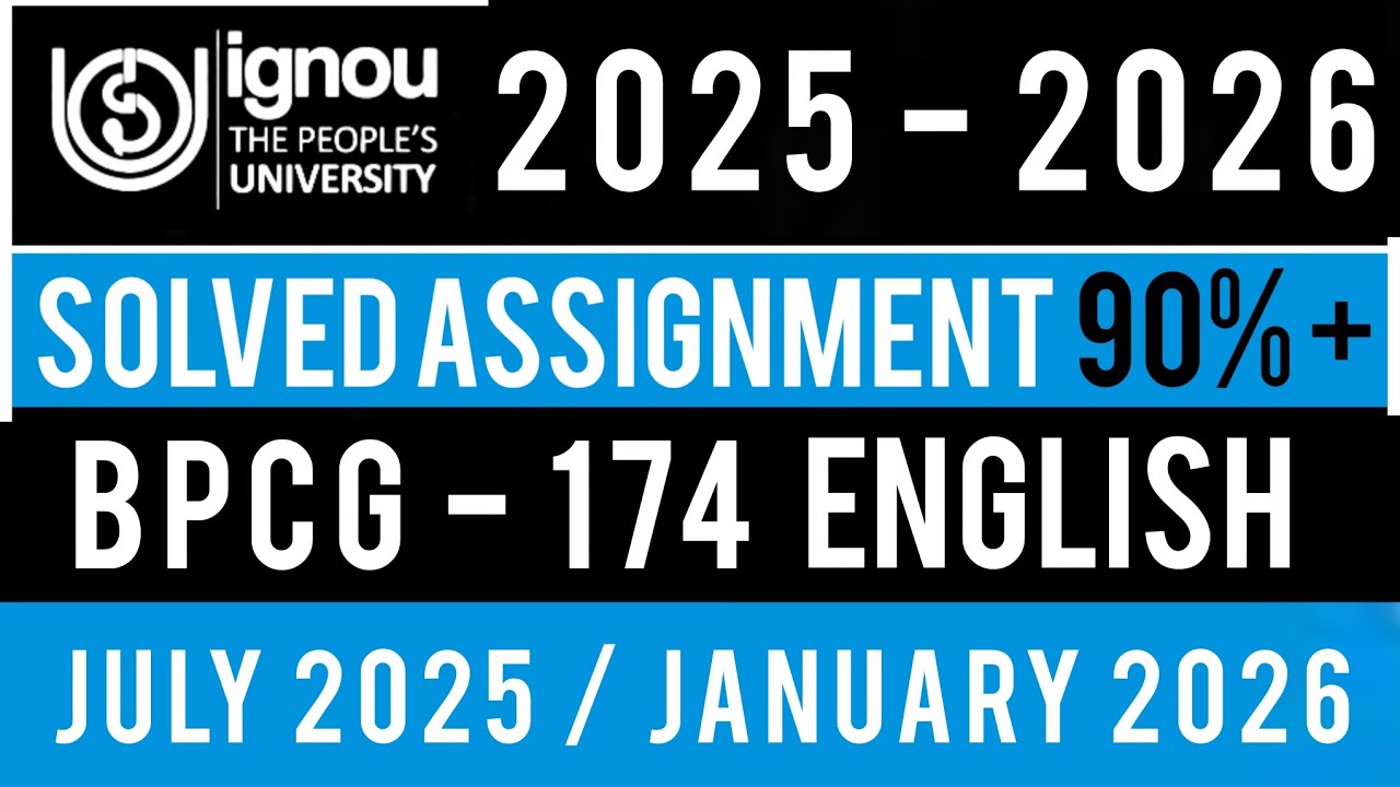 BPCG 174 SOLVED ASSIGNMENT 2025-26 | BPCG 174 SOLVED ASSIGNMENT 2025-26 IN ENGLISH | BPCG 174