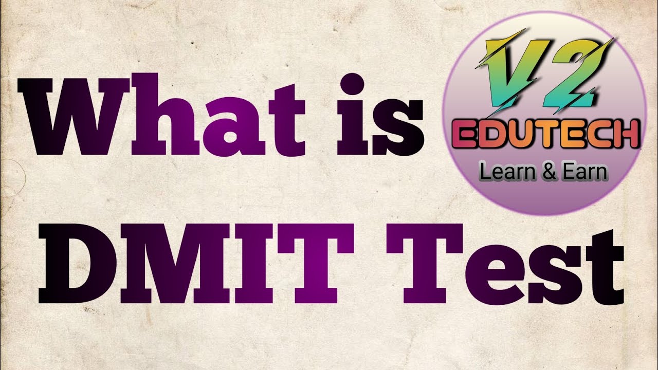 What is Dmit Test in Marathi | DMIT टेस्ट म्हणजे काय