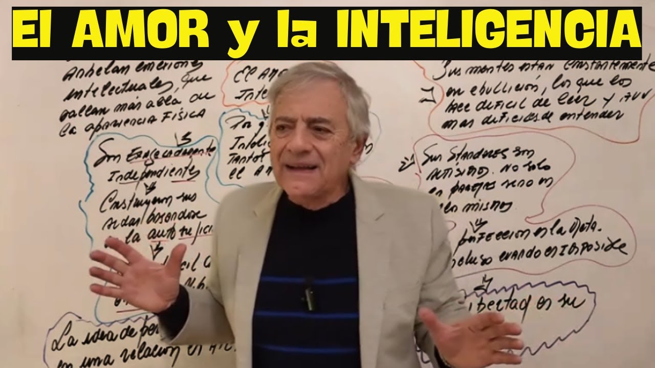 El AMOR y la INTELIGENCIA
