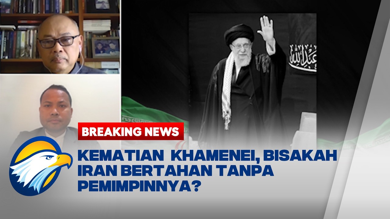 BREAKING NEWS - Kematian Khamenei, Apa Dampaknya Bagi Iran dan Timur Tengah?