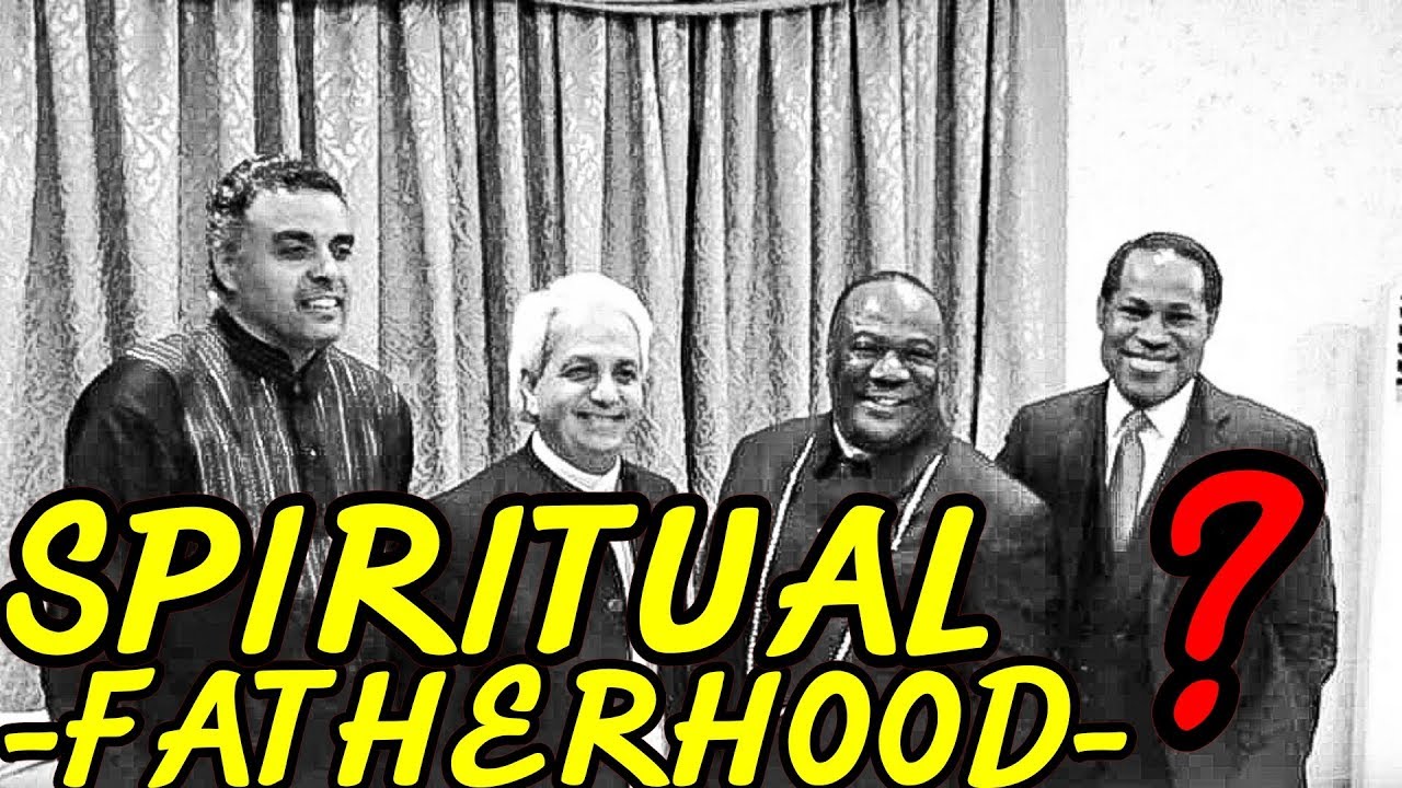 Understanding SPIRITUAL FATHERHOOD | Who is a Father in the faith or a Spiritual Father?