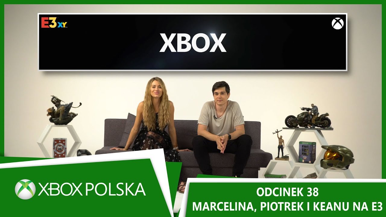 Xbox XY | Odcinek 38 | Marcelina, Piotrek i Keanu na E3