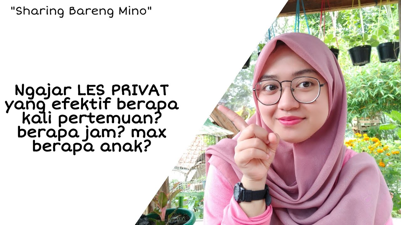 BERAPA KALI PERTEMUAN YANG EFEKTIF UNTUK NGAJAR LES PRIVAT? || PANDUAN GURU LES PRIVAT