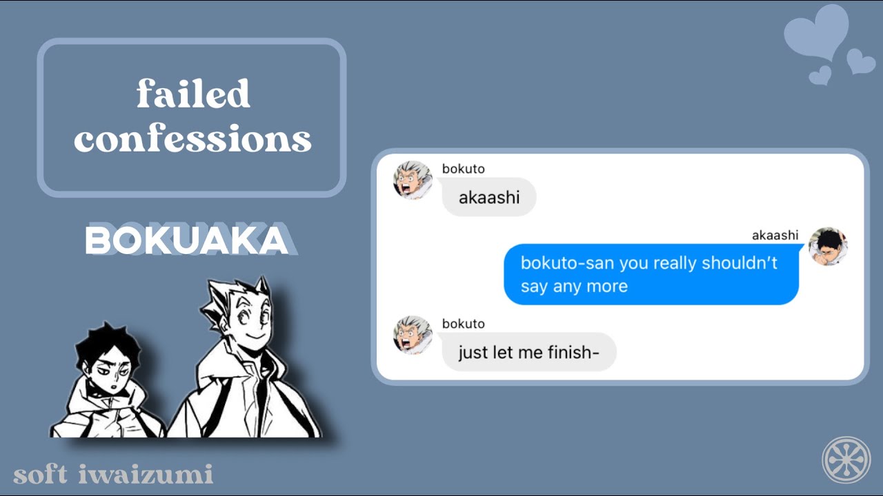 Haikyuu Texts • bokuto’s failed confession • bokuaka