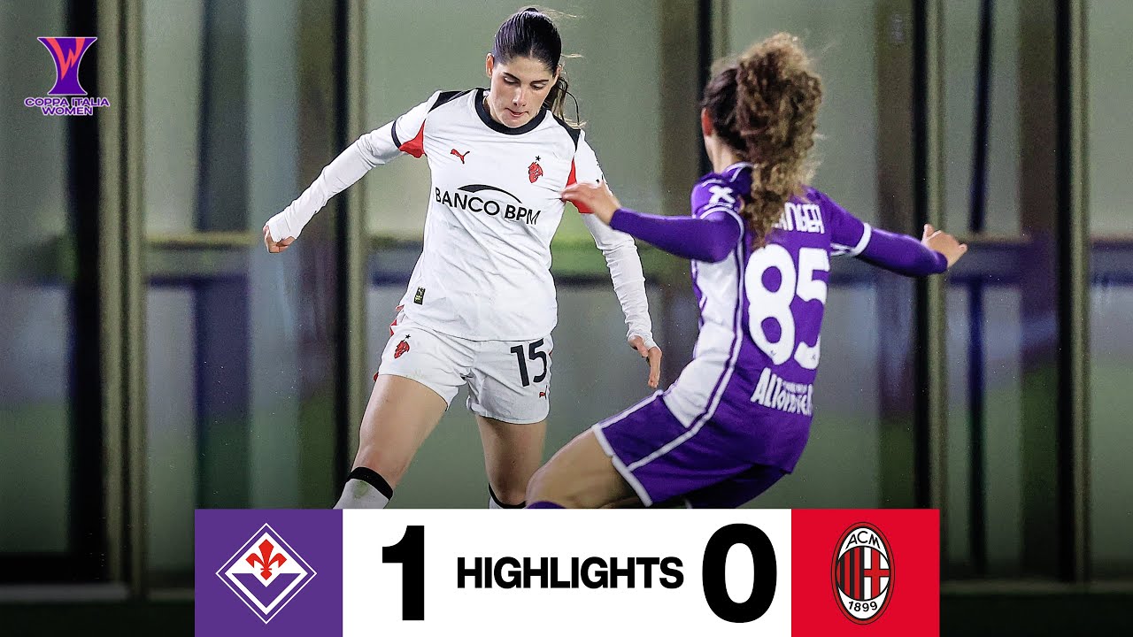 Rossonere eliminate nei Quarti | Fiorentina 1-0 Milan | Coppa Italia Women