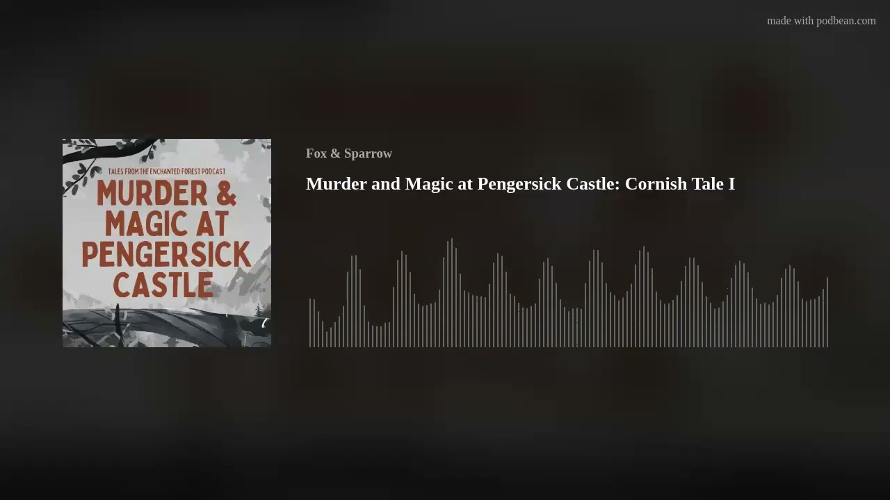 Murder and Magic at Pengersick Castle: Cornish Tale I